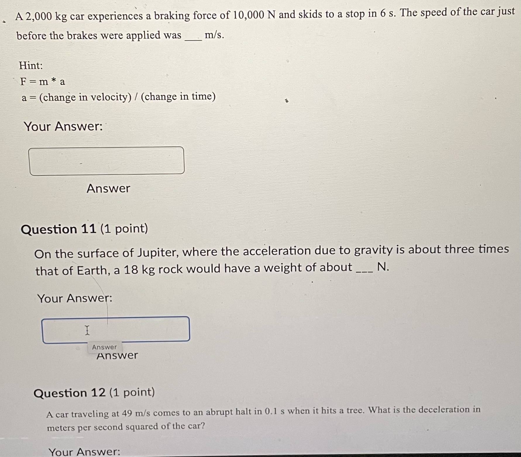 it at 3 m/s2. What is the mass of the car, in