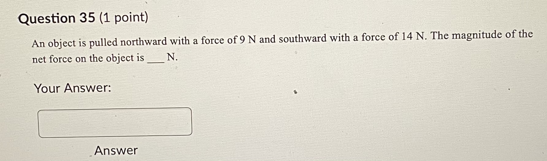 wagon's acceleration in m/s? Your Answer: Answer Question 18 (1 point) A