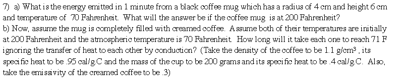 I need complete work to these correct answers.7) a) E = 512.84