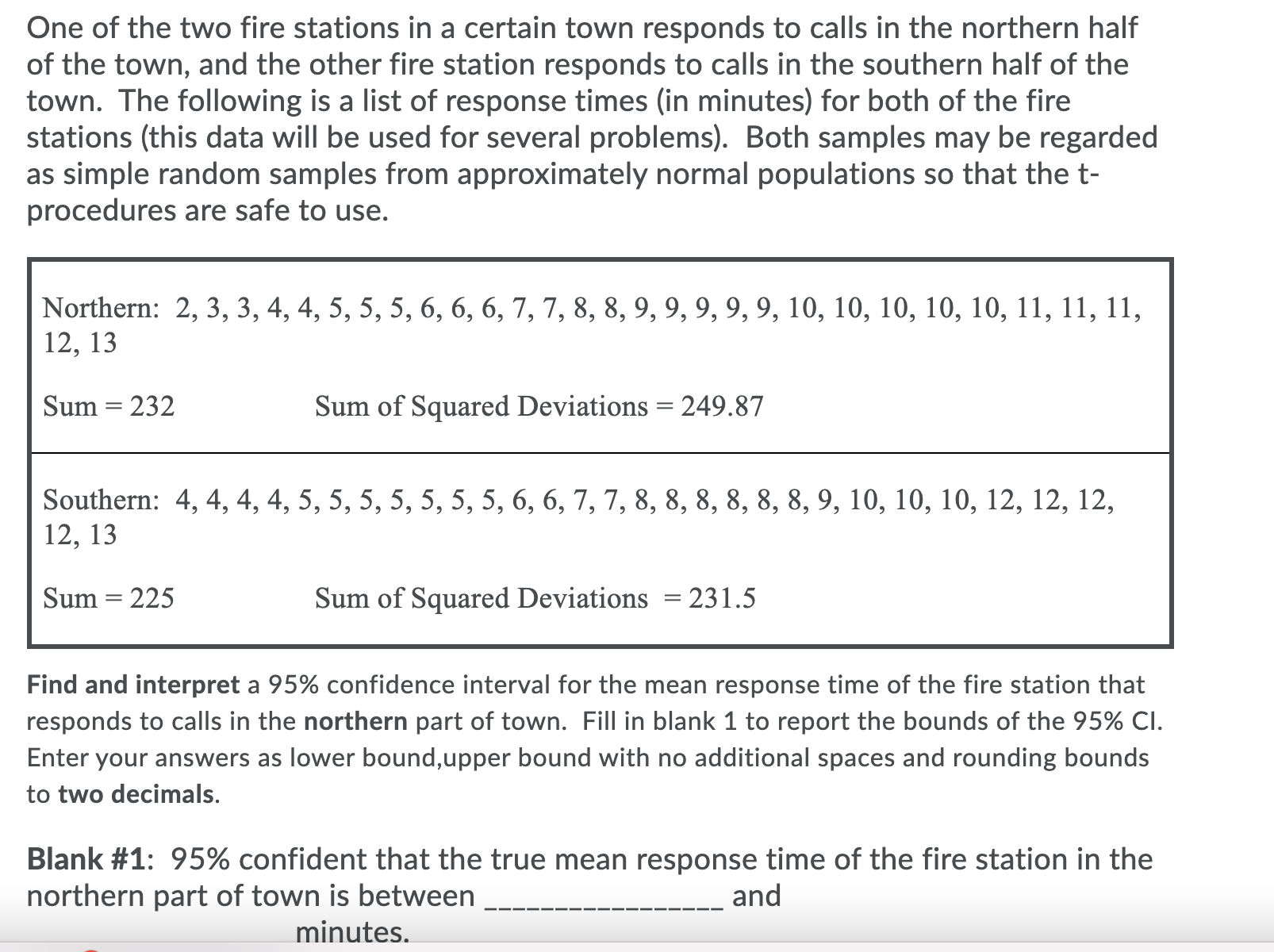 in a certain town responds to calls in the northern half of