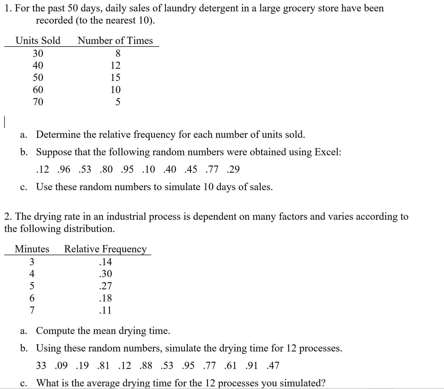 to answers Simulation - Discrete Event 3.Greenfields is a mail order seed