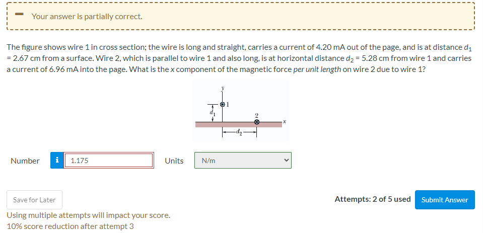 Your answer is partially correct. The figure shows wire 1 in