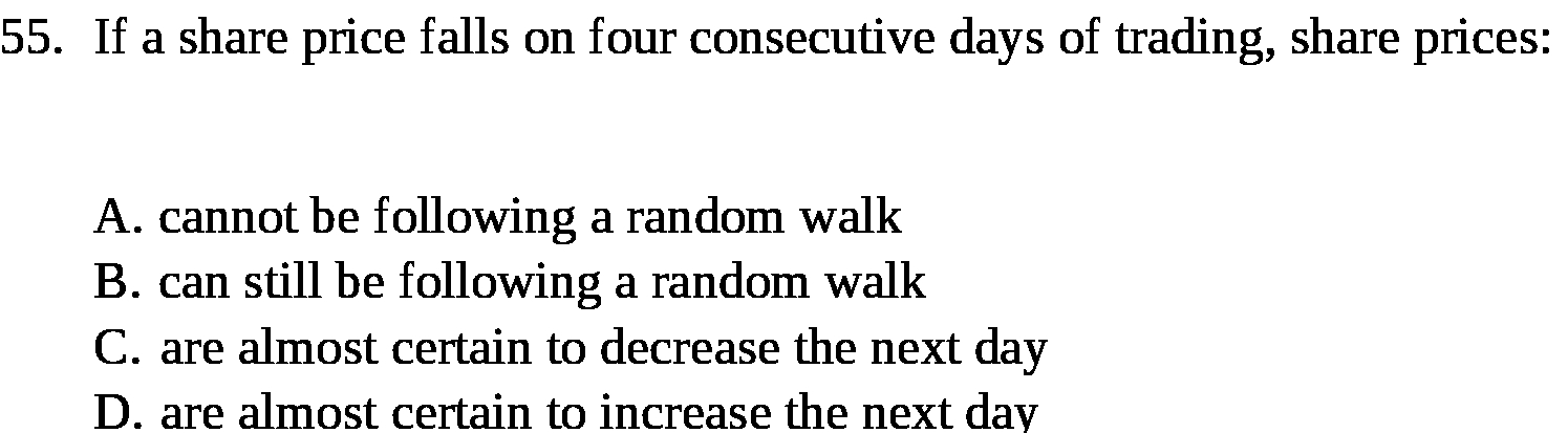 55 . If a share price falls on four consecutive days