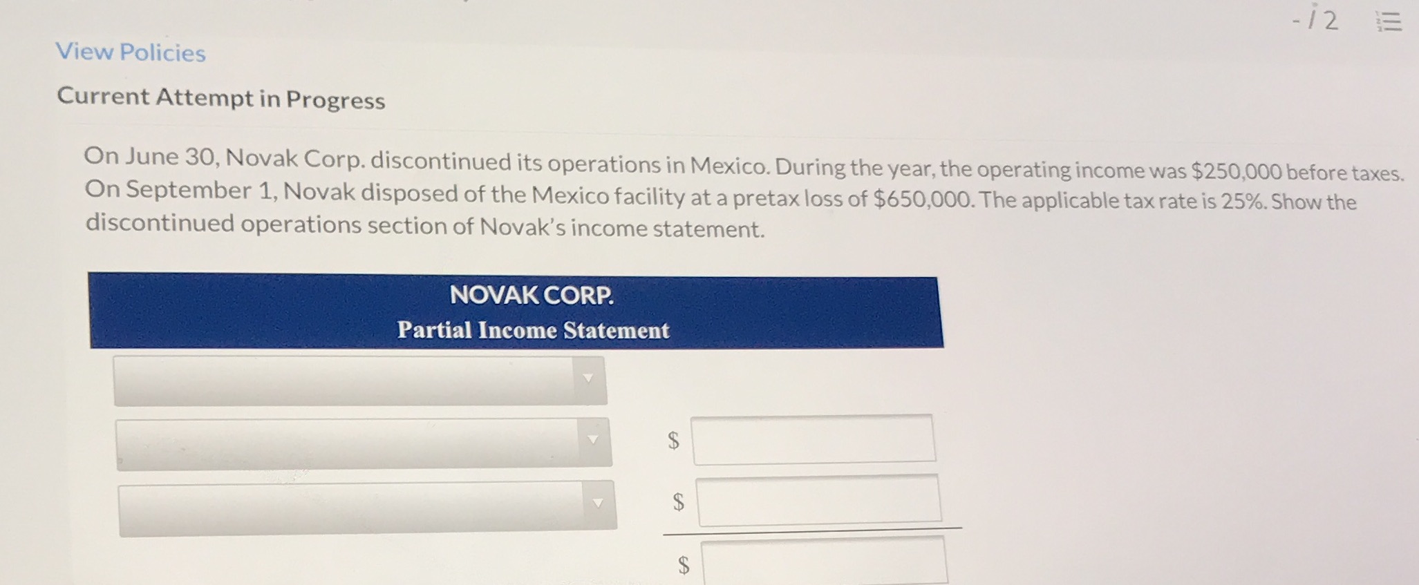 Novak Corp. discontinued its operations in Mexico. During the year, the operating