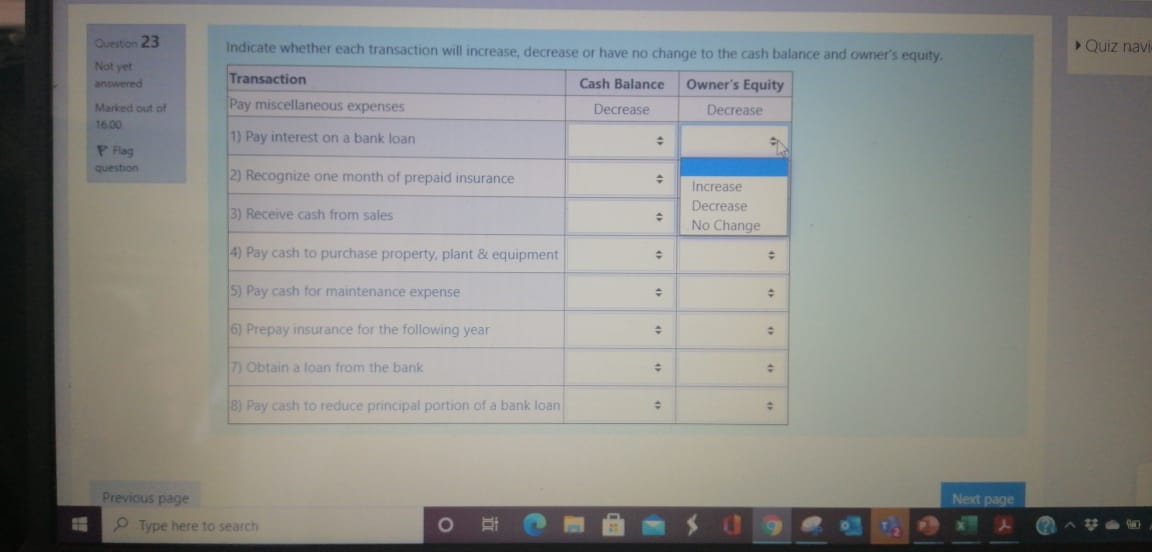 Please Solve ASAP plzzzzzzzzz Question 23 Indicate whether each transaction will increase,