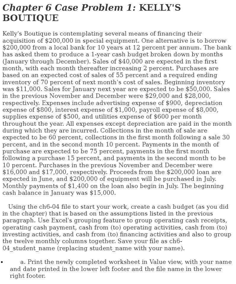  Chapter 6 Case Problem 1: KELLY'S BOUTIQUE Kelly's Boutique is contemplating