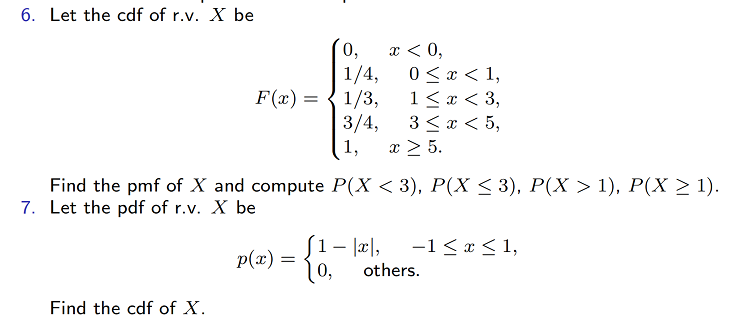 1/3, 3/4, Find the pmf of X and compute P (X <