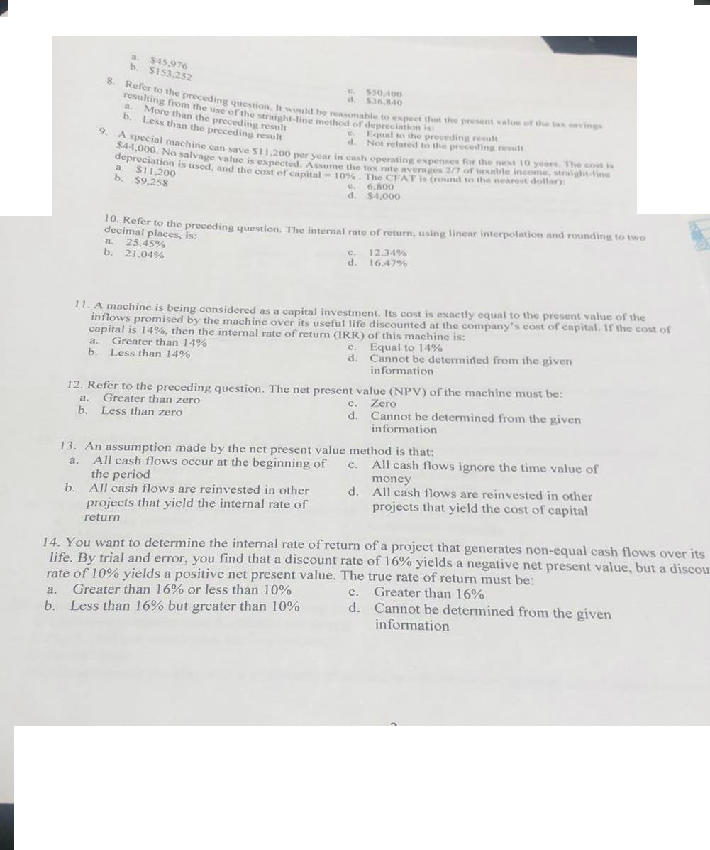 $153.252 $50,400 it. $36,840 8. Refer to the preceding question, It would