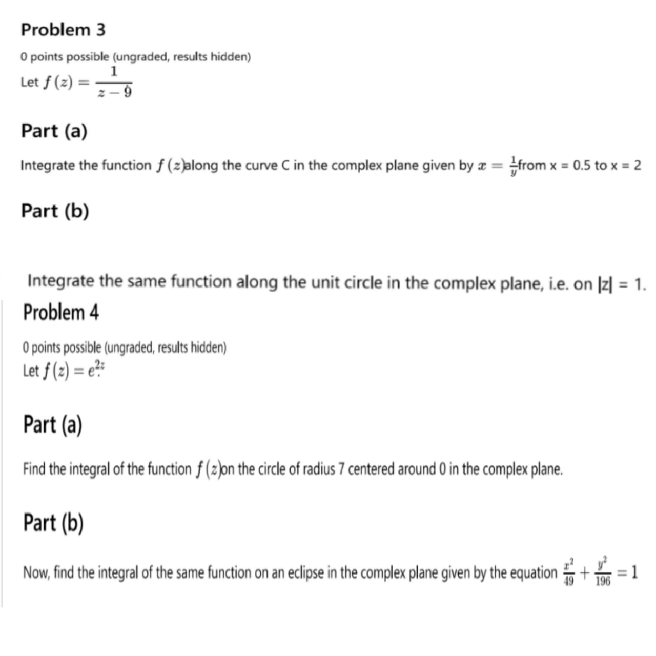 Answer all the questions. It's mandatory. Problem 3 0 points possible (ungraded,