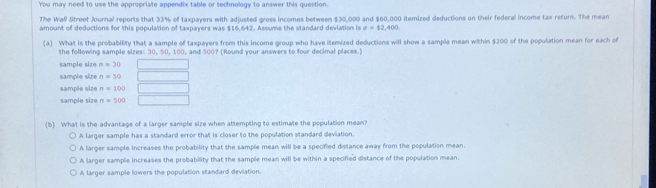  You may need to use the appropriate appendix table or technology