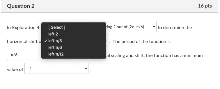 factoring 2 out of (2x+n/6) to determine the [ Select ] 2