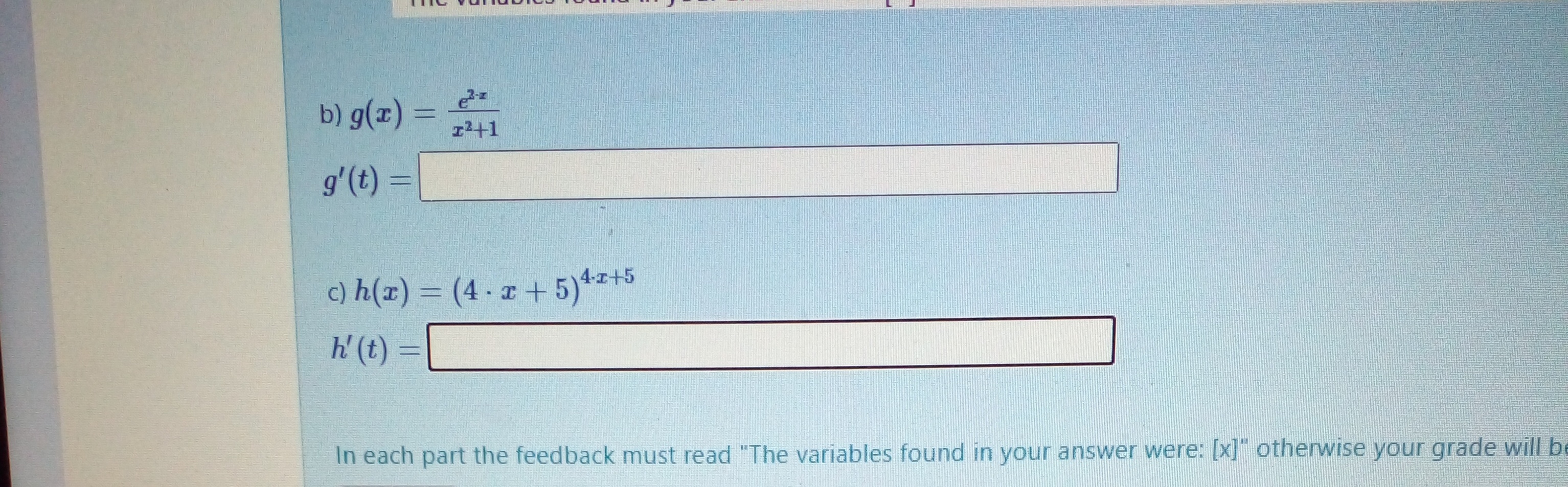 in your answer were: [x]" otherwise your grade will be 0. b)