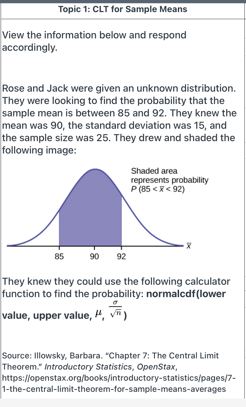 Tapic 1: CLT for Sample Means View the information below and