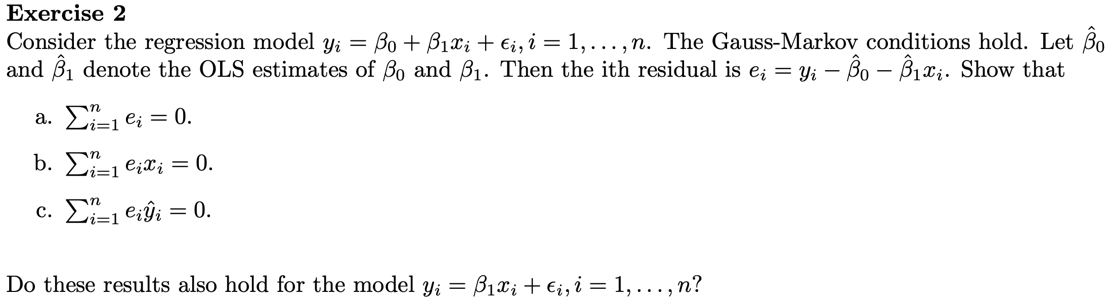 Hi, I need help with my statistics exercise. Please answer the problem