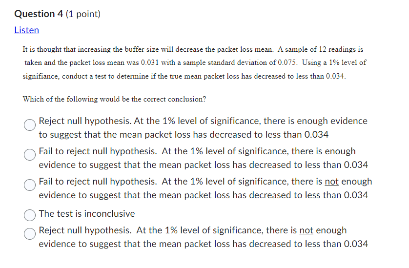 sample standard deviation of 0.075. Using a 1% level of signifiance, conduct