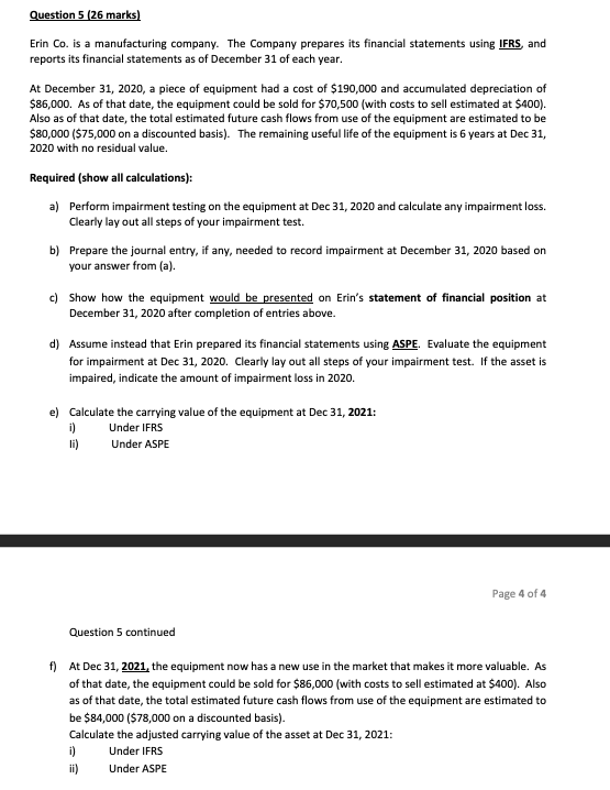 file attached Question 5 (26 marks) Erin Co. is a manufacturing company.