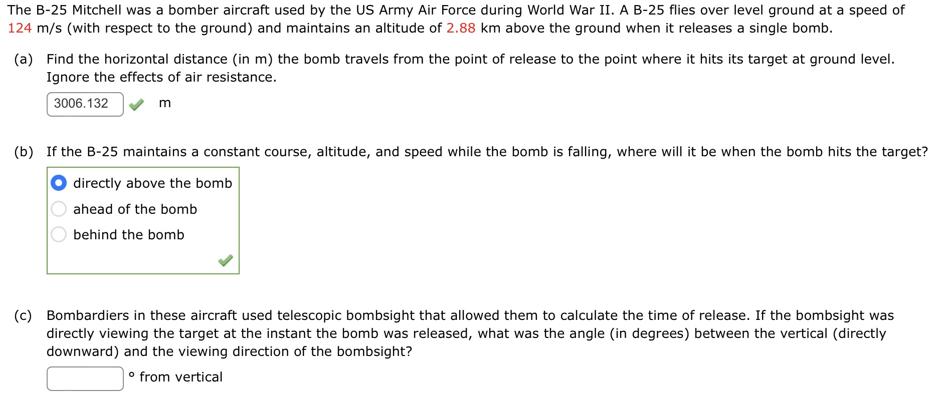 I need help to answer part c. The B-25 Mitchell was a