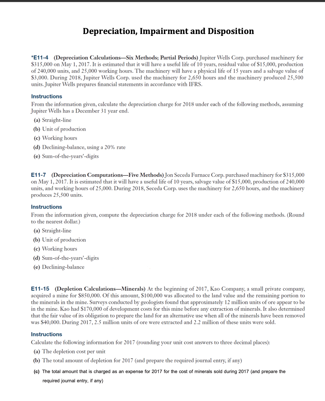 short explanation as well so I can understand. Thank you! Depreciation, Impairment