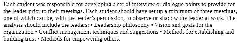  Each student was responsible for developing a set of interview or