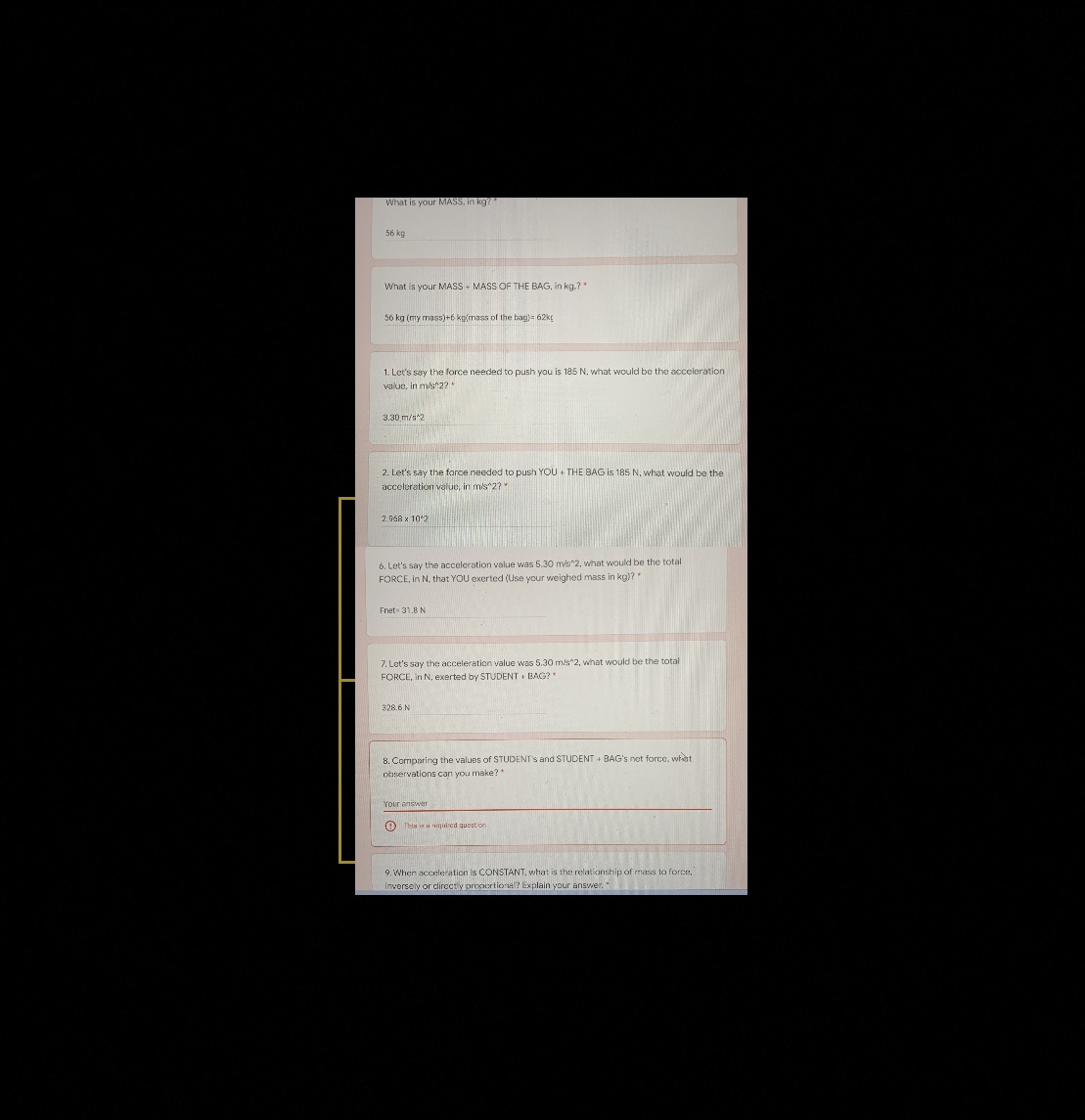 Only answer number 8 please What is your MASS, in kg? 56