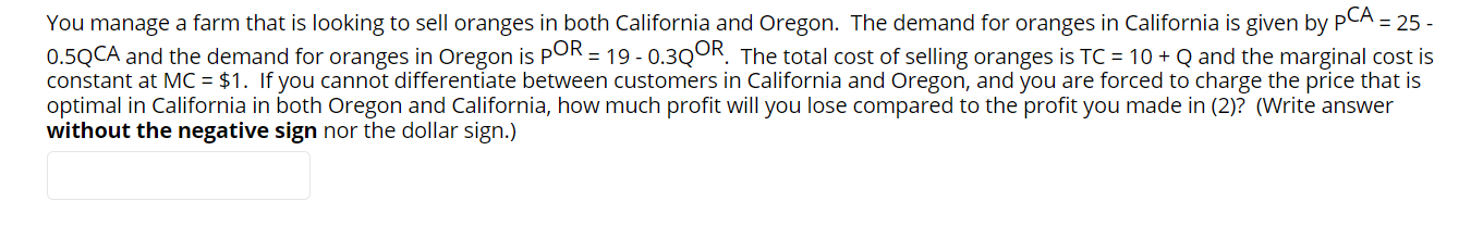 lose? Also, question #2 answer is $13 Cali and $10 Oregon to