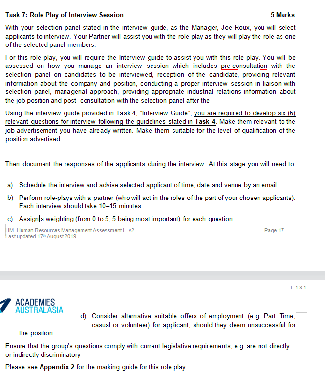  Task 7: Role Play of Interview Session 5 Marks With your