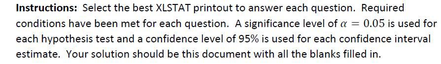 of 95% is used for each confidence interval estimate. Your solution should
