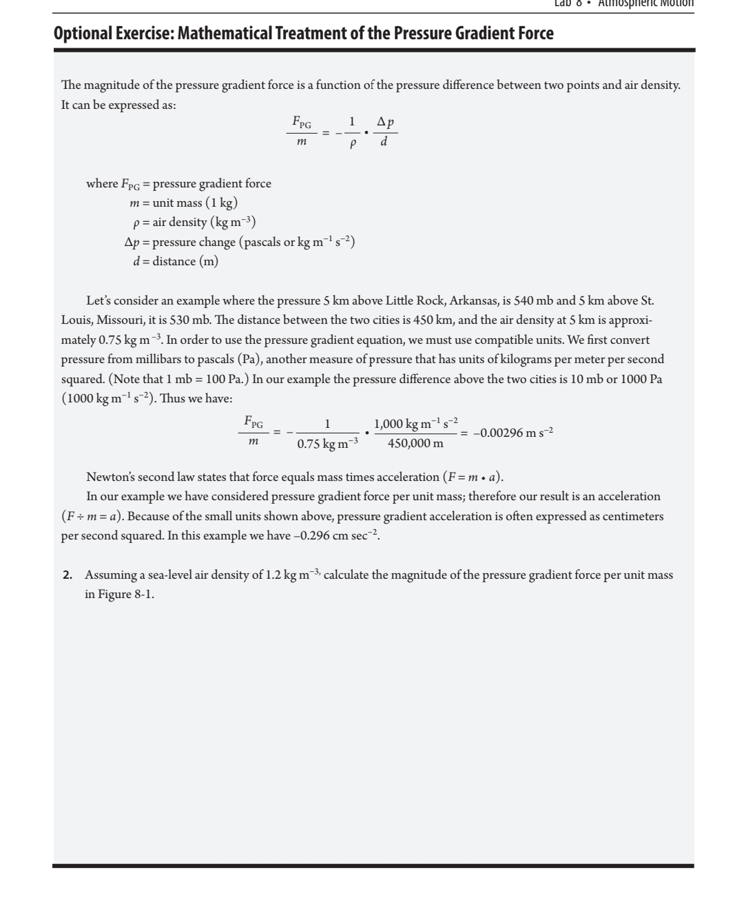 Answer number 1 and 2 Pressure Gradient Force Horizontal winds are