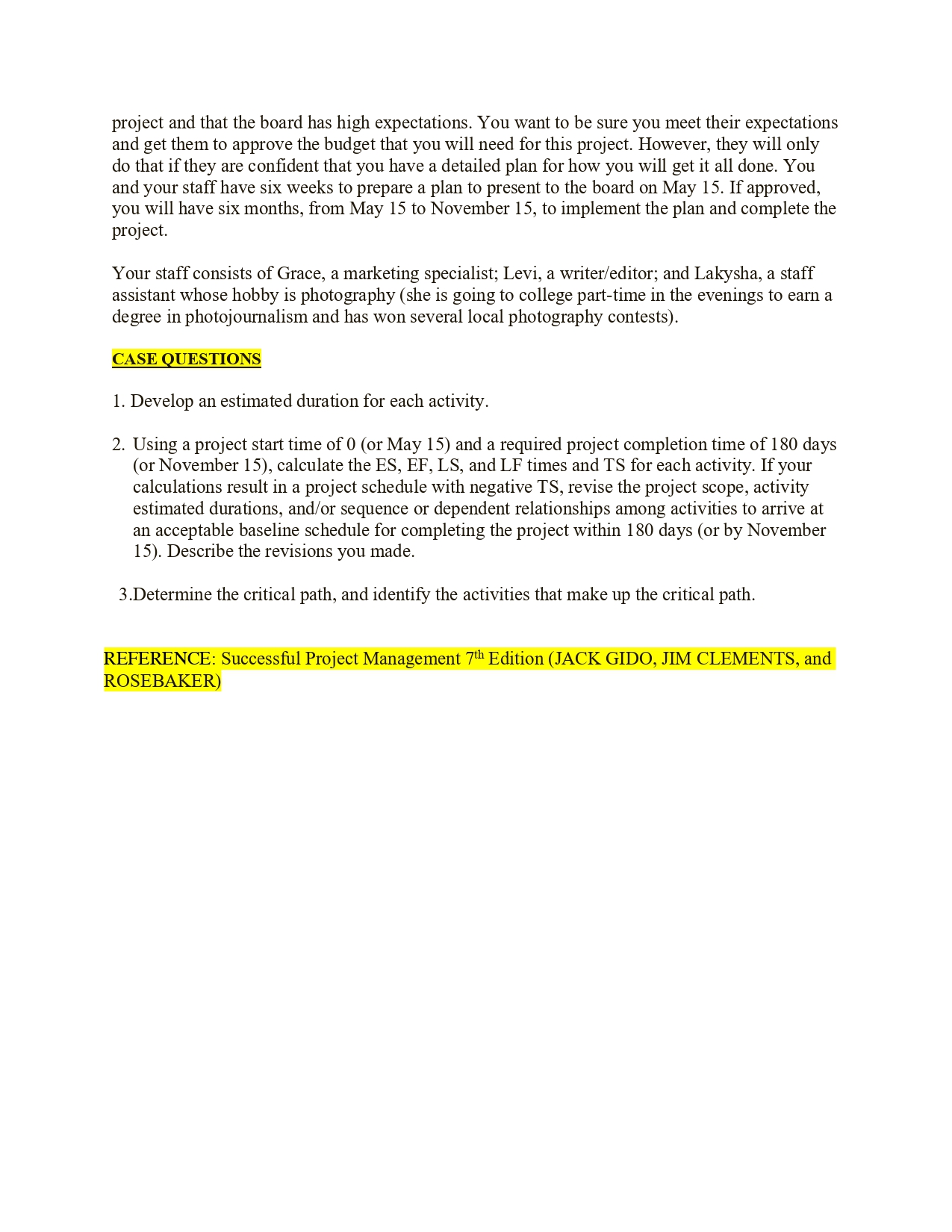 I can understand the solution. CASE STUDY 1: A Not-for-Prot Medical Research