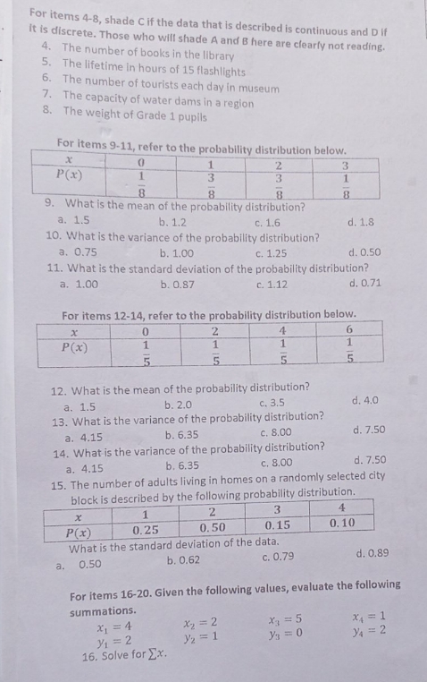 what is the answer For items 4-8, shade C if the data
