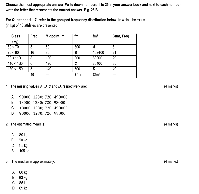  Choose the most appropriate answer. Write down numbers 1 to 25