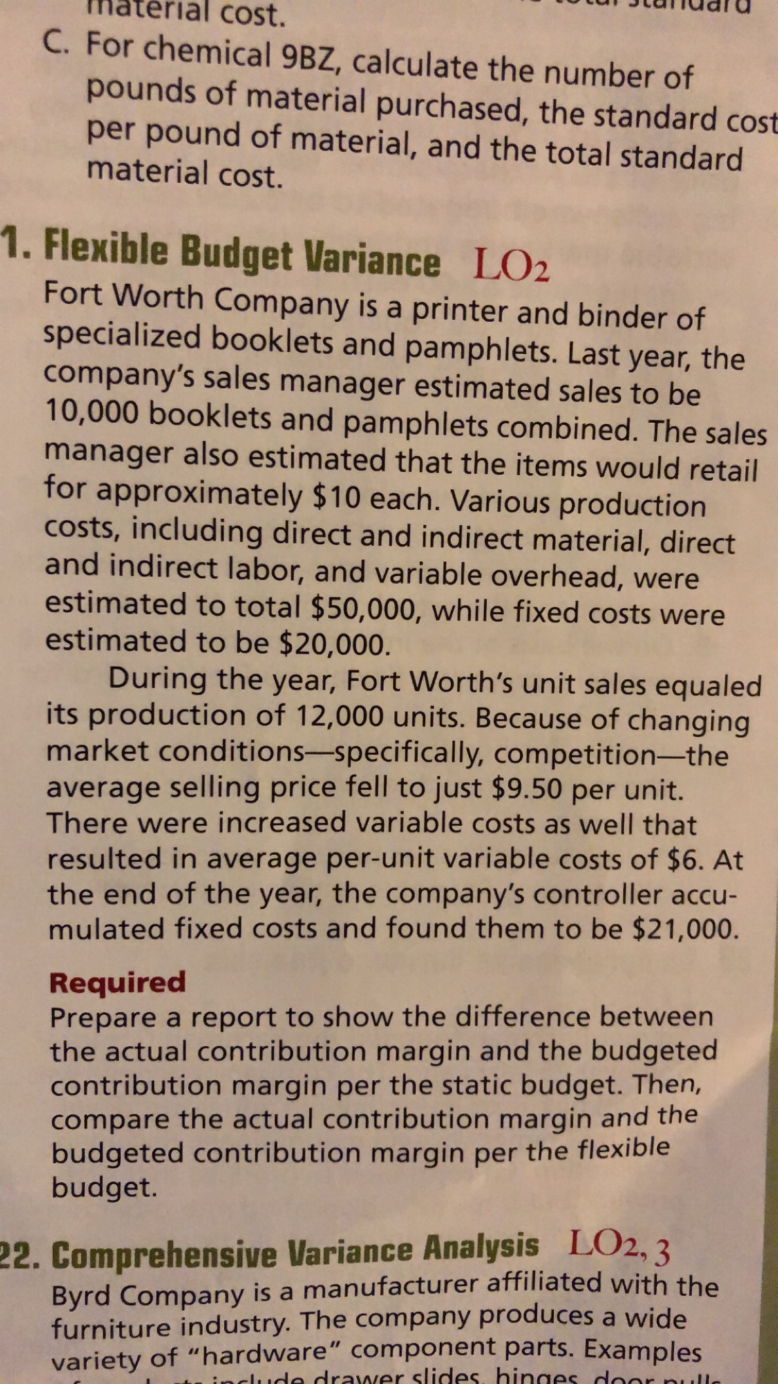 material cost. C. For chemical 9BZ, calculate the number of pounds of