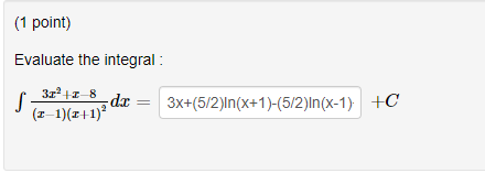 (1 point) Evaluate the integral - 3x2 _8