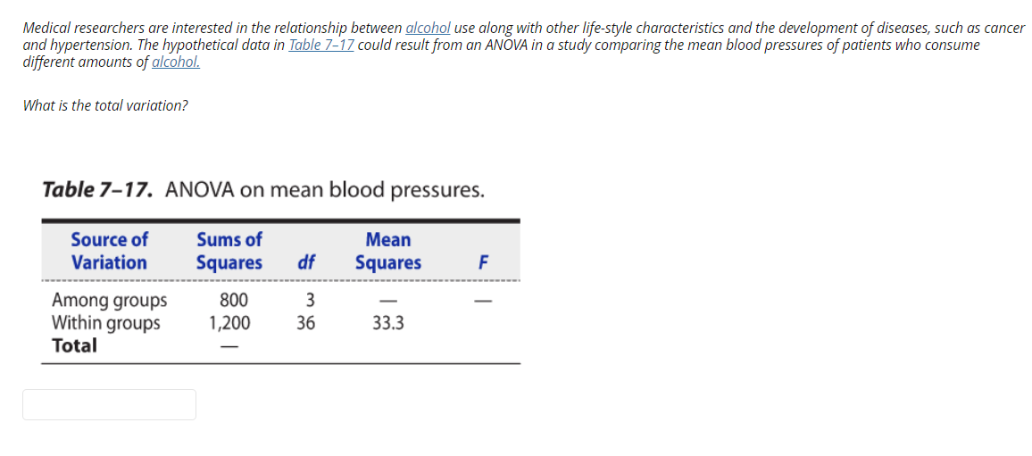 hypothetical data in Table 7-17 could result from an ANOVA in a