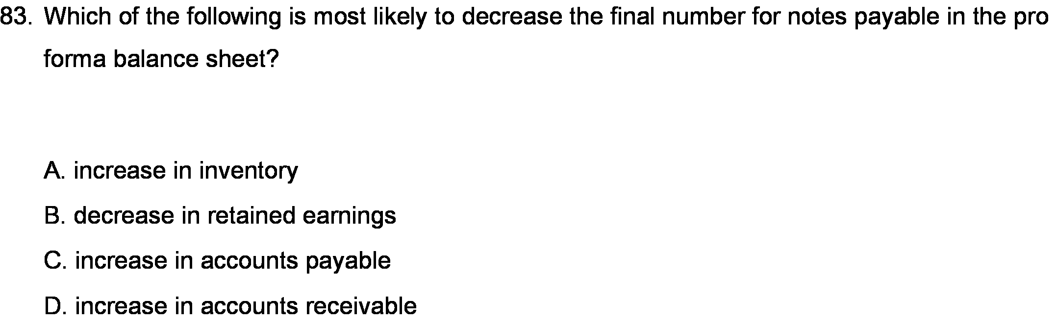 final number for notes payable in the pro forma balance sheet? A.