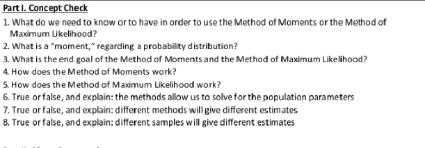 Answer please it's parameter Estimation methods Part I. Concept Check 1. What