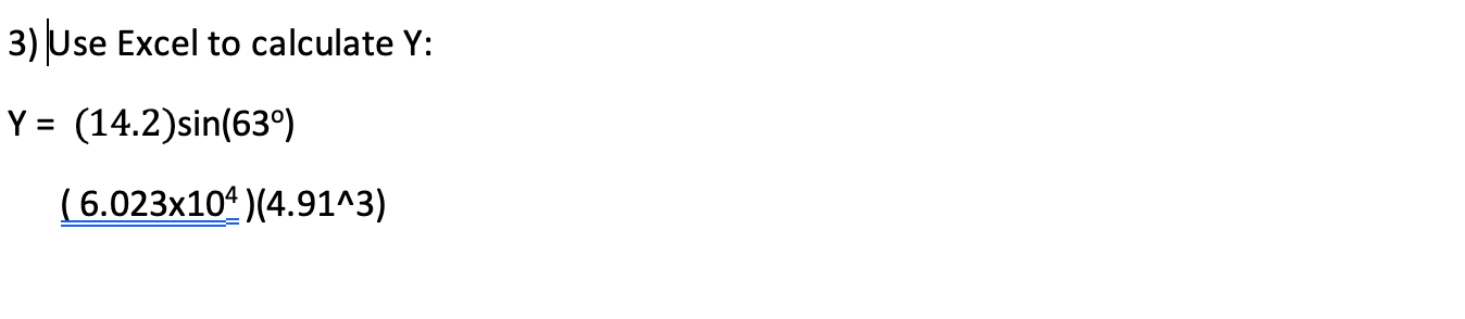 3) Use Excel to calculate Y: