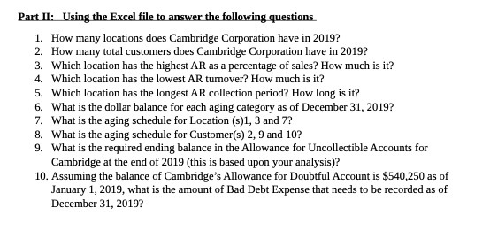 1. How many locations does Cambridge Corporation have in 2019? 2. How