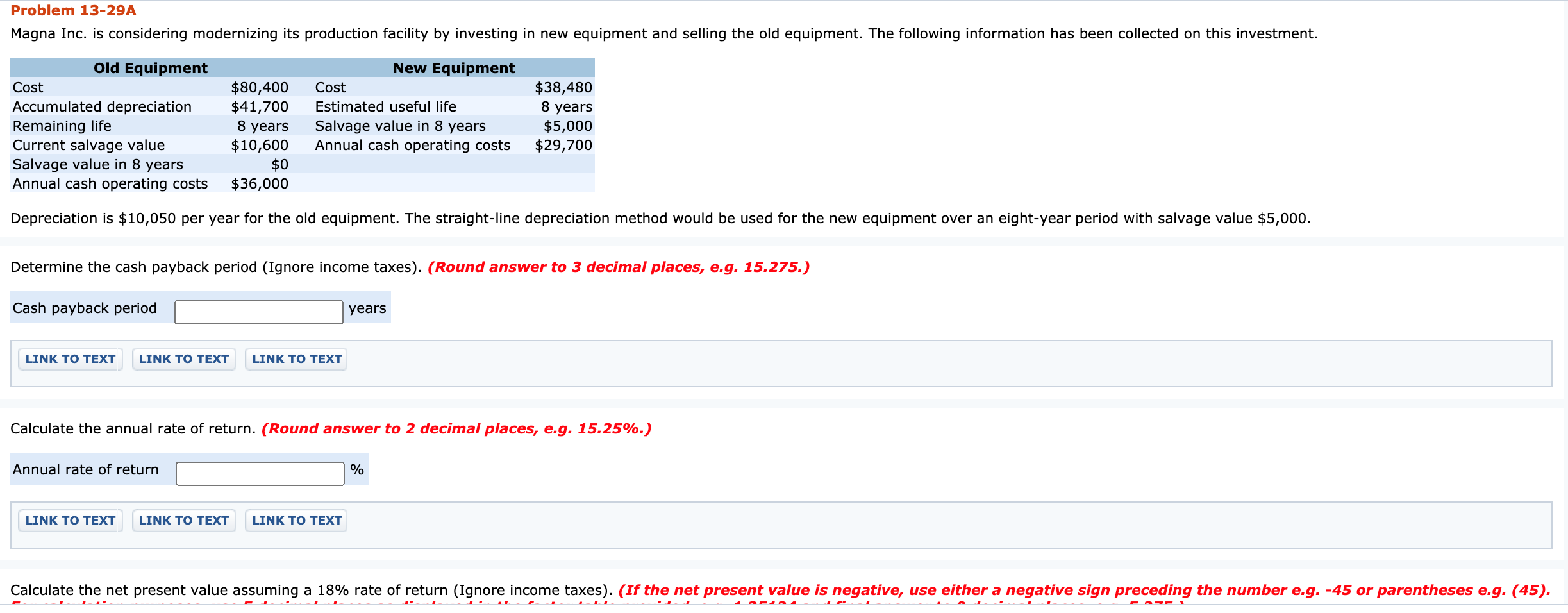 I appreciate the help with this question Problem 13-29A Magna Inc. is