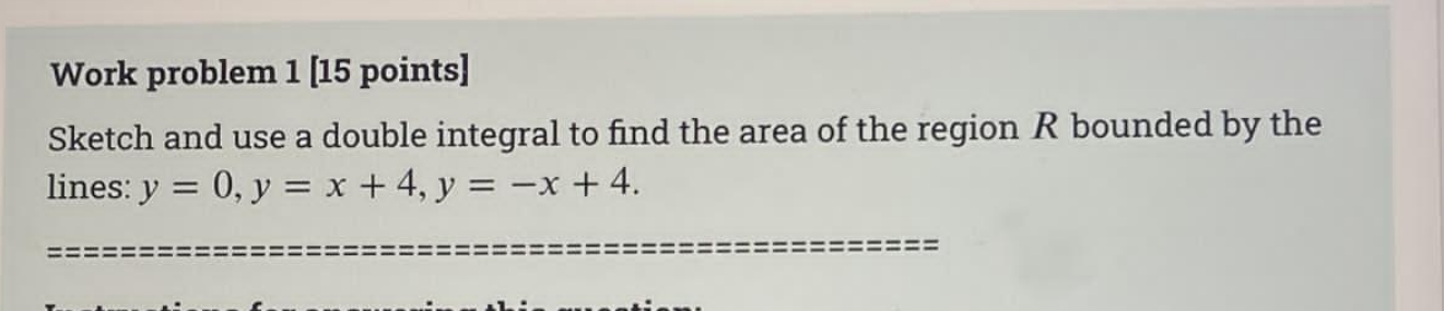I need solve this problem Work problem 1 [15 points] Sketch and