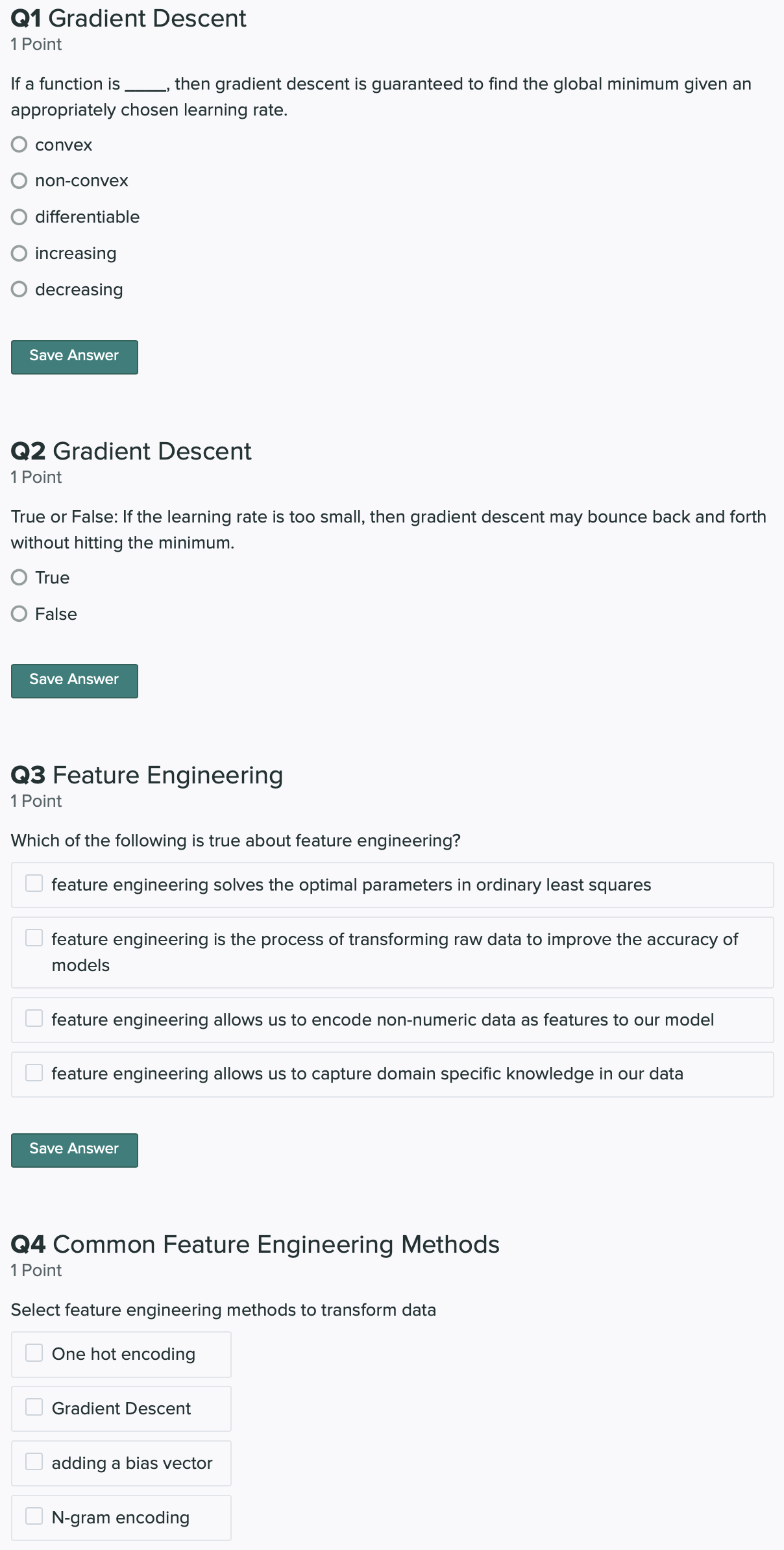 descent is guaranteed to find the global minimum given an appropriately chosen
