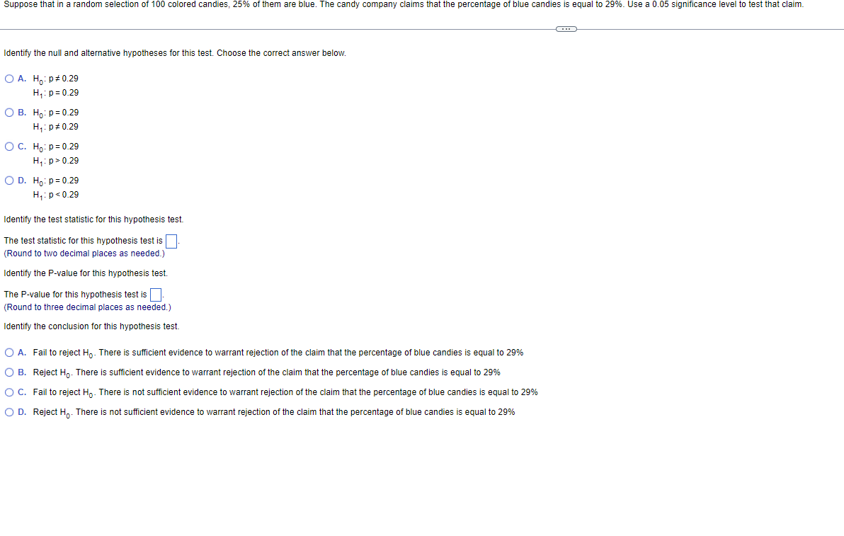 candies is equal to 29%. use e 005 significance level to test