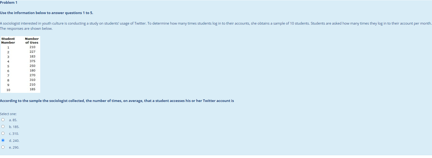  Problem 1 Use the information below to answer questions 1 to