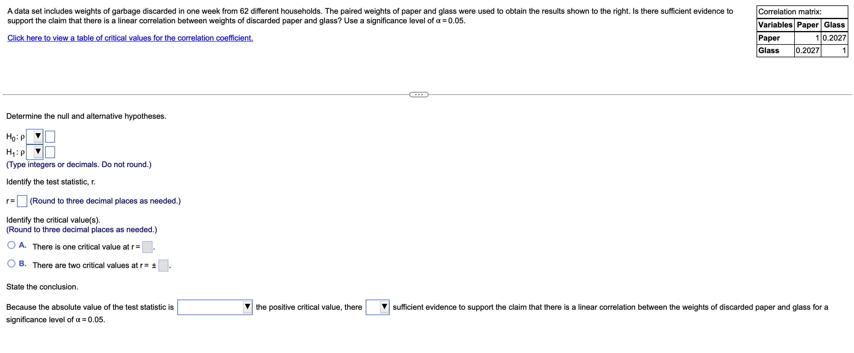 used to obtain the results shown to the right. Is there sufficient