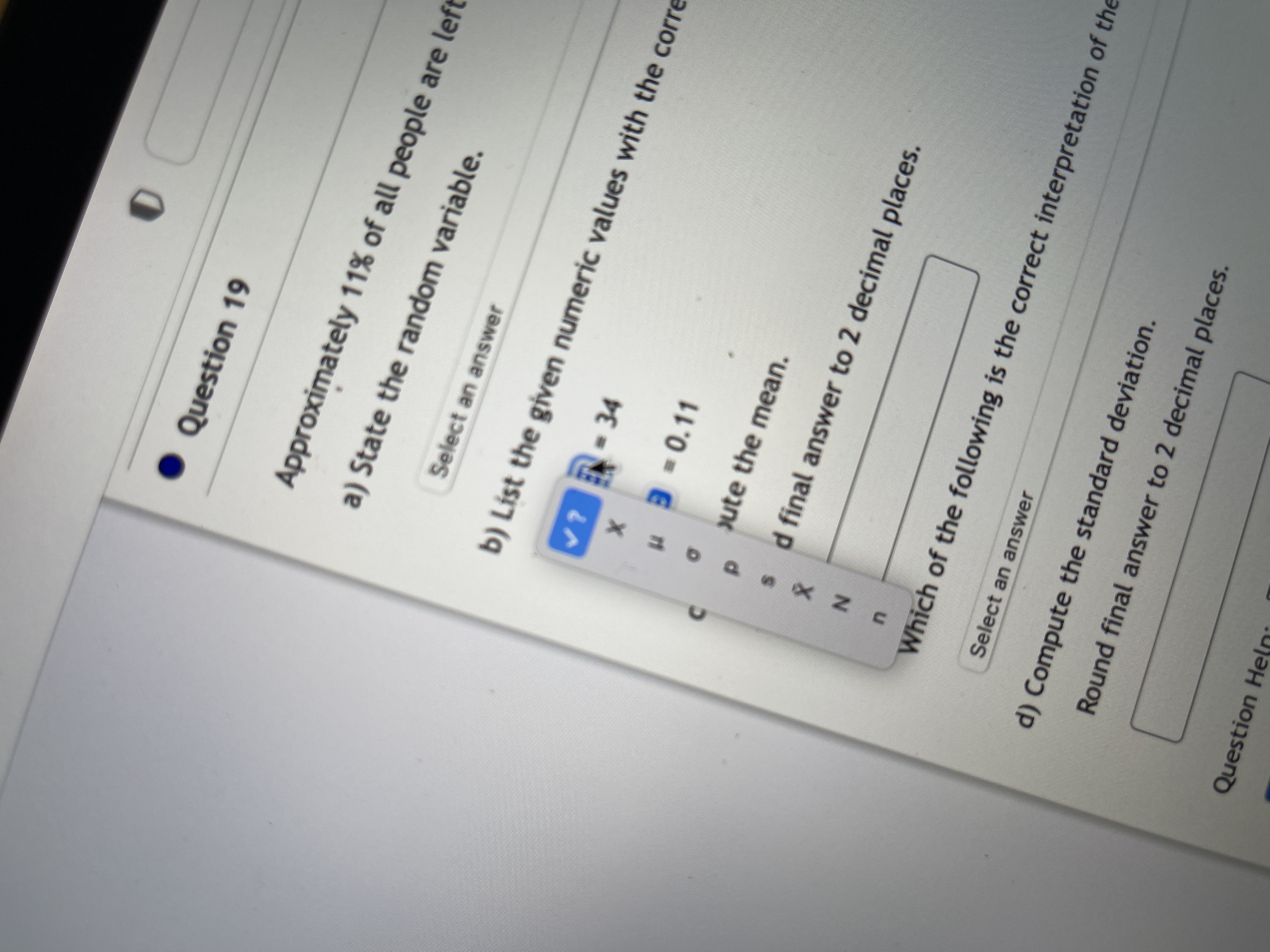 random variable. Select an answer b) List the given numeric values with