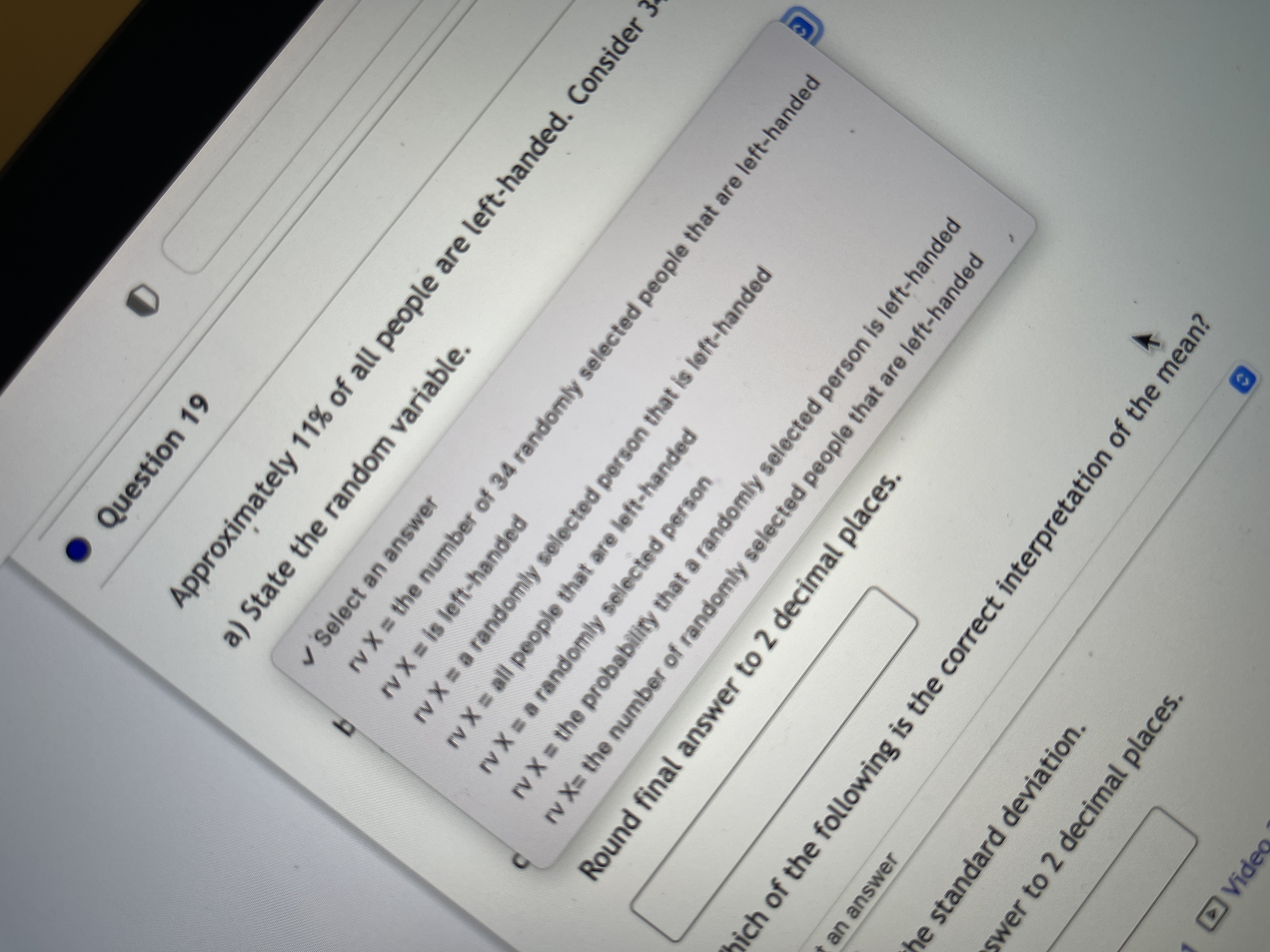 the standard deviation. Round final answer to 2 decimal places. Question Help: