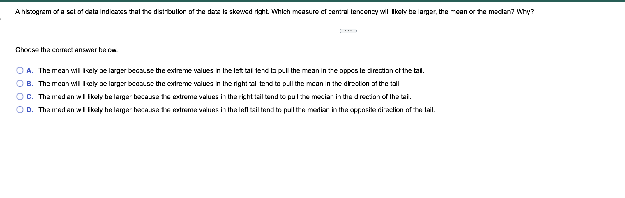 Choose the correct answer below. B. Histogram b depicts the higher standard