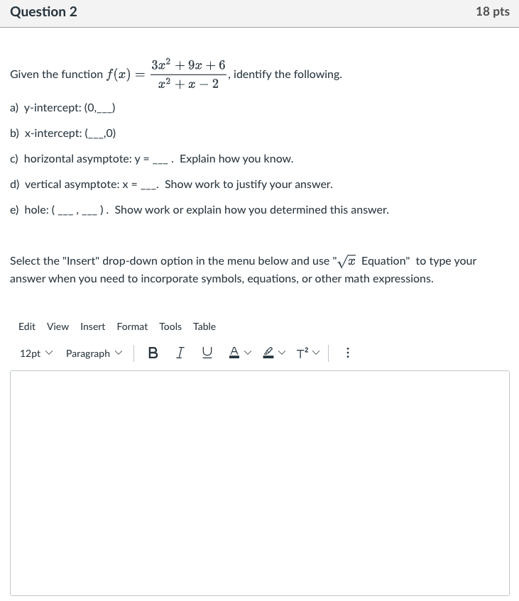  Question 2 18 pts 3 + 9x + 6 Given the