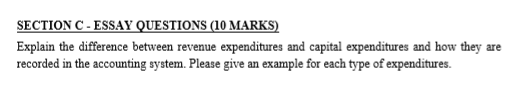  SECTION C - ESSAY QUESTIONS (10 MARKS) Explain the difference between