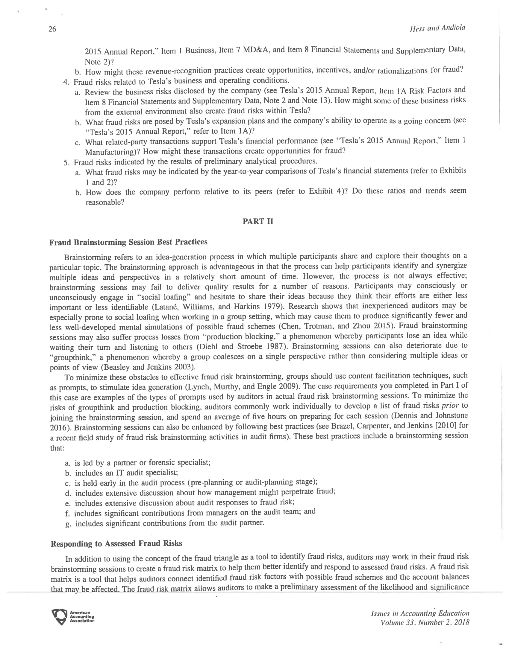 factors that contribute to nancial statement fraud risk; (2) identify and evaluate